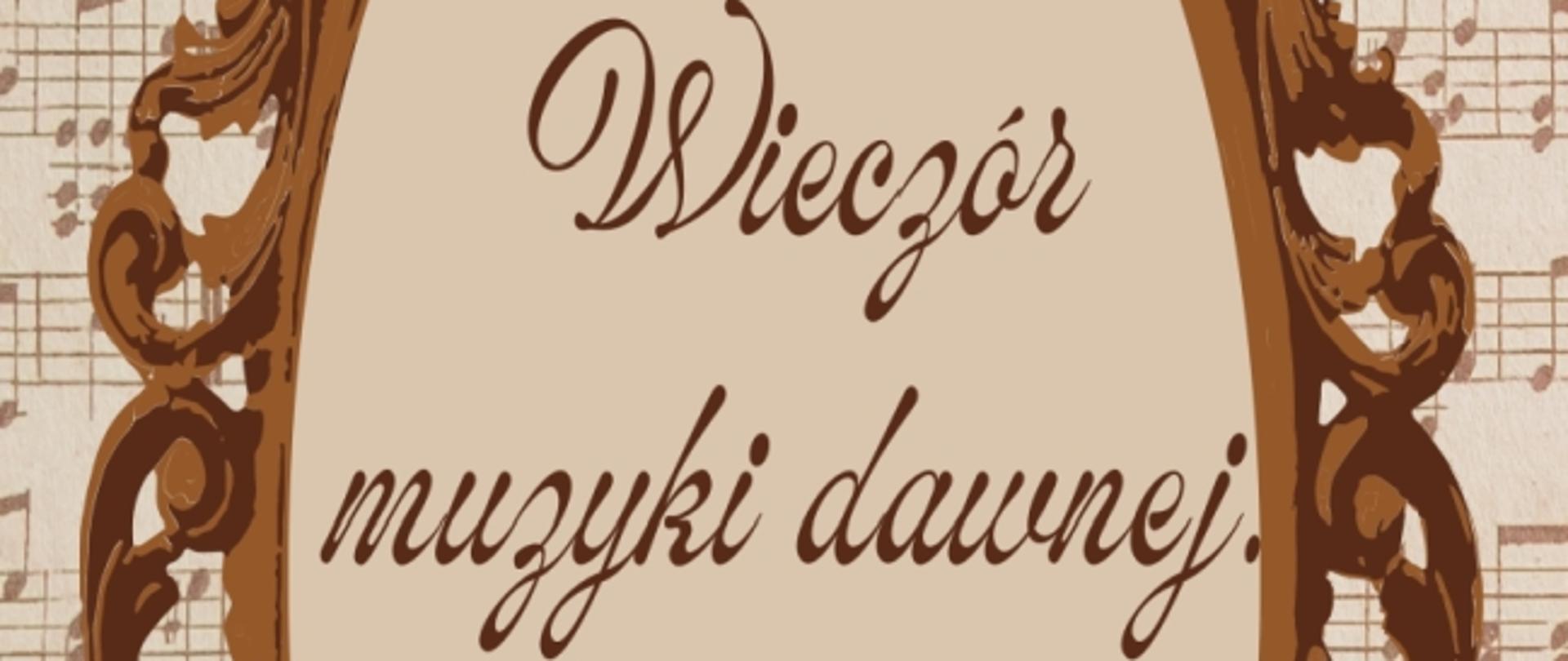 Plakat Wieczór muzyki dawnej