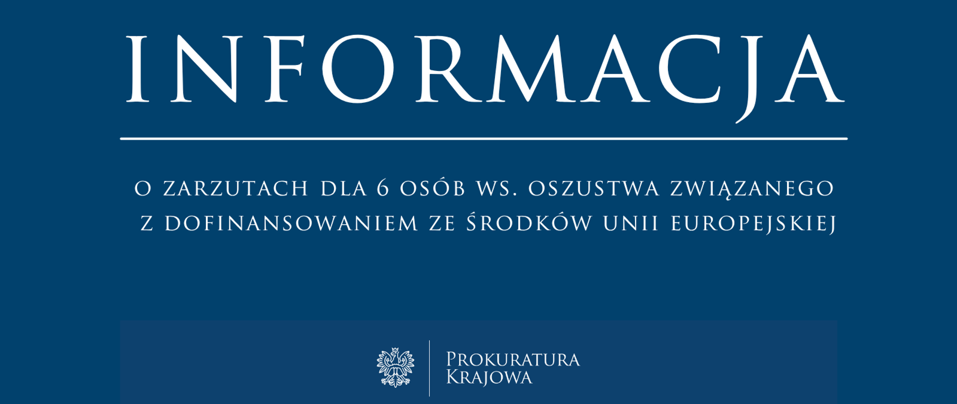 Zarzuty dla 6 osób w sprawie oszustwa związanego z dofinansowaniem ze środków Unii Europejskiej