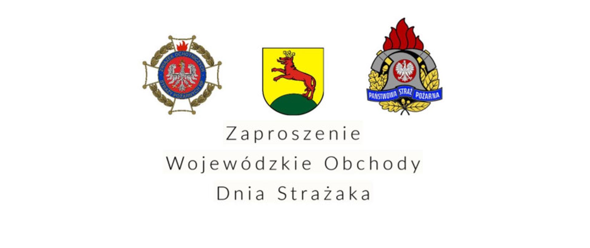 Zaproszenie na wojewódzkie obchody Dnia Strażaka