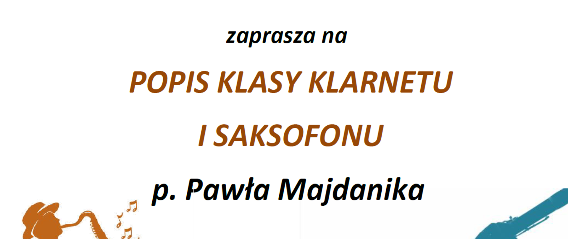 Plakat na białym tle z czarnymi i brązowymi literami oraz brązową i niebieską grafiką postaci grających na saksofonie i klarnecie.