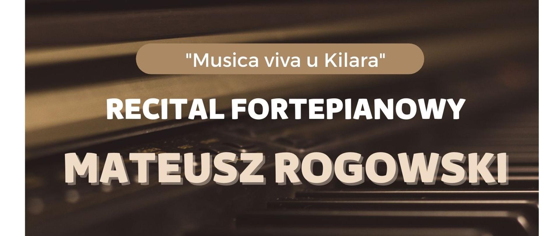 Na tle klawiatury fortepianu informacja o koncercie Mateusza Rogowskiego w dniu 2 marca 2023 roku