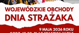 Wielkopolskie Wojewódzkie Obchody Dnia Strażaka 2026 - PIŁA