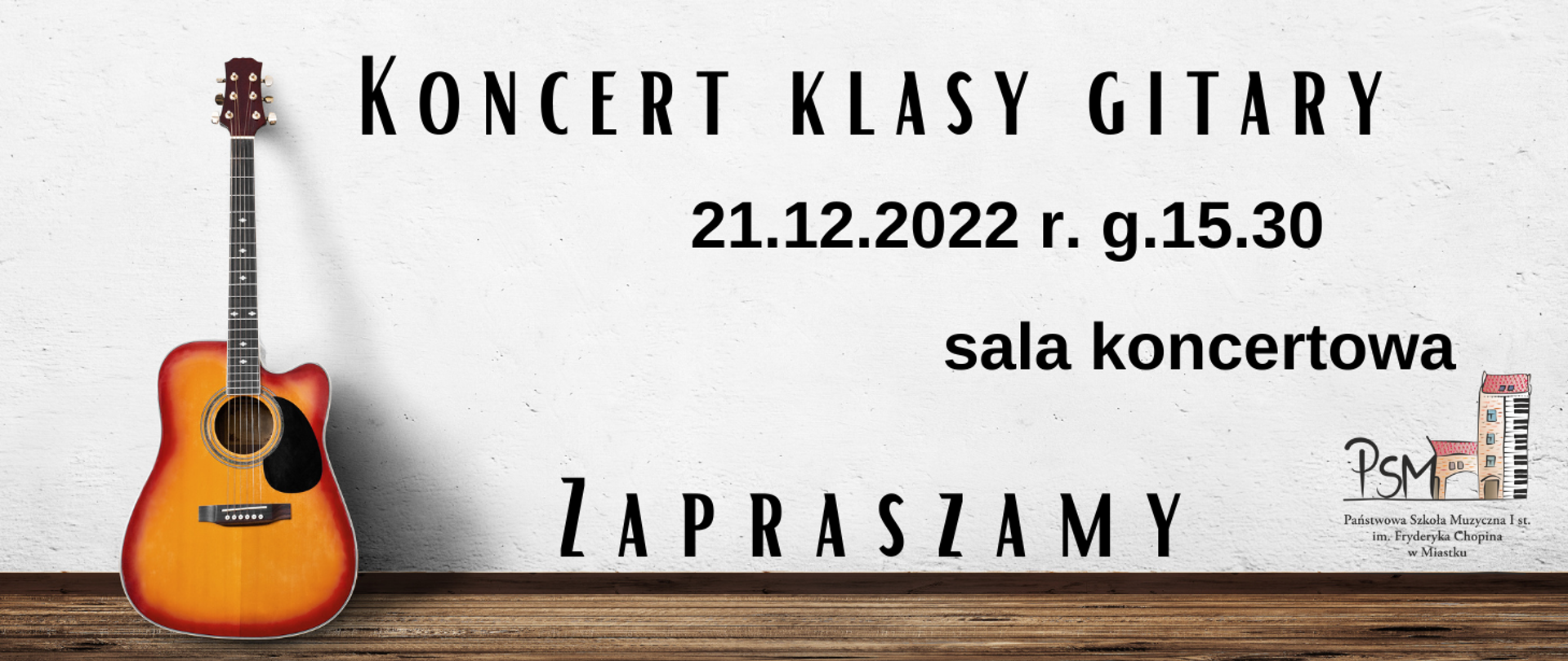 Grafika informująca o koncercie uczniów klasy gitary 21 grudnia 2022 o godz. 15:30 w sali koncertowej naszej szkoły 