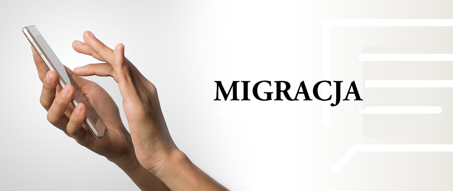 Grafika przedstawiająca dłonie z telefonem komórkowym po lewej stronie i napisem MIGRACJA po prawej, na szarym tle