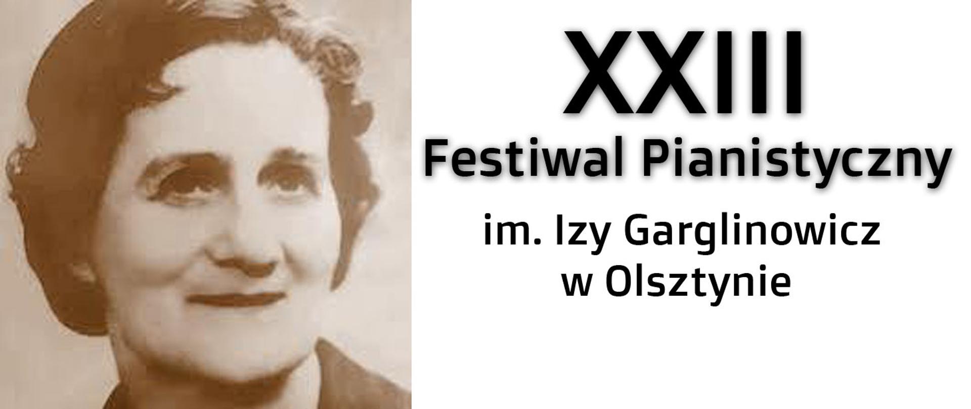 Banner przedstawia Izę Garglinowicz. Obok tekst XXIII Festiwal Pianistyczny im. Izy Garglinowicz