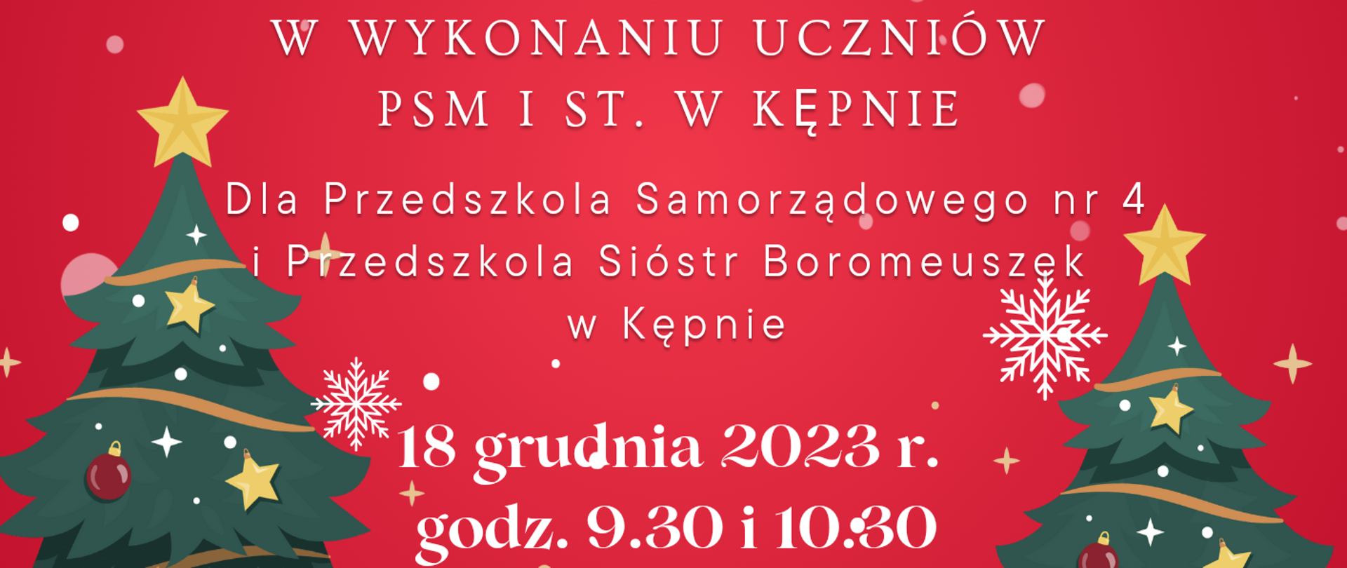 Plakat na czerwonym tle wykończony od góry i od dołu białą falbanką (od góry dodatkowo oddzieloną od reszty światełkami). Na środku nazwa koncertu i pozostałe informacje o wykonawcach, terminie, godzinie i miejscu wydarzenia. Po dwóch stronach widać ubrane choinki. Pod choinką z prawej strony prezenty. Całość dopełnia imitajca padających płatków i kulek śniegu. 