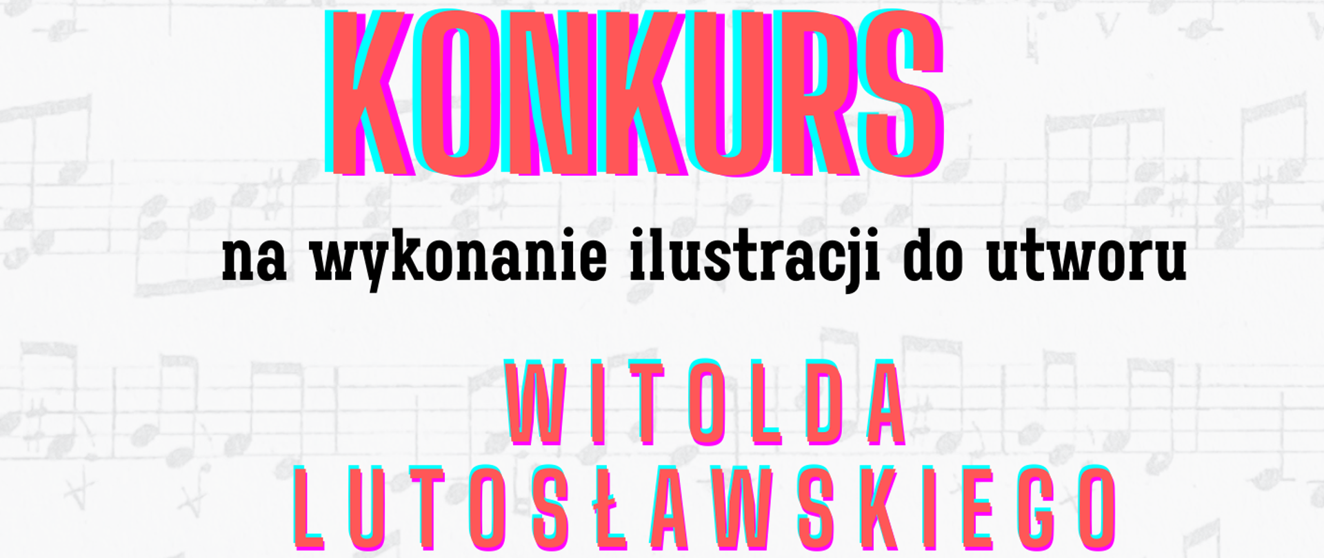 Plakat na jasnoszarym tle z motywem pięciolinii oraz znajdujących się na nich nut. W pośrodku w górnej części plakatu umieszczone zostało okrągłe logo PSM w Nowym Tomyślu; pod nim znajduje się napis: "Państwowa Szkoła Muzyczna I stopnia im. Witolda Lutosławskiego ogłasza Wewnątrzszkolny konkurs na wykonanie ilustracji do utworu Witolda Lutosławskiego". Poniżej na ciemniejszym tle umieszczone zostały ogólne informacje organizacyjne dotyczące konkursu.