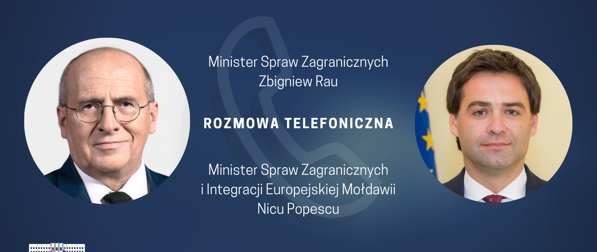 Rozmowa telefoniczna ministra Zbigniewa Raua z ministrem spraw zagranicznych i integracji europejskiej Republiki Mołdawii Nicolae Popescu