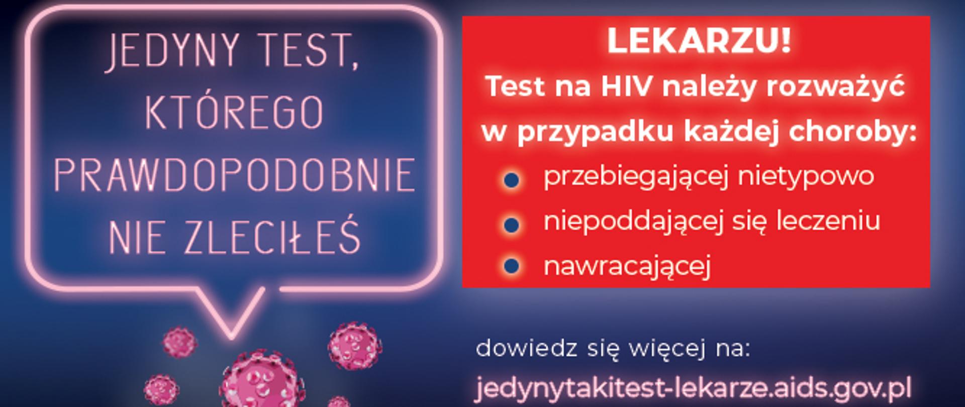 tło niebieskie w chmurce napis "prawdopodobnie test, którego prawdopodobnie nie zleciłeś" pod napisem kod QR oraz adres strony internetowej jedyntakitest.aids.gov.pl oraz logo Ministerstwa Zdrowia i Krajowego Centrum ds. AIDS