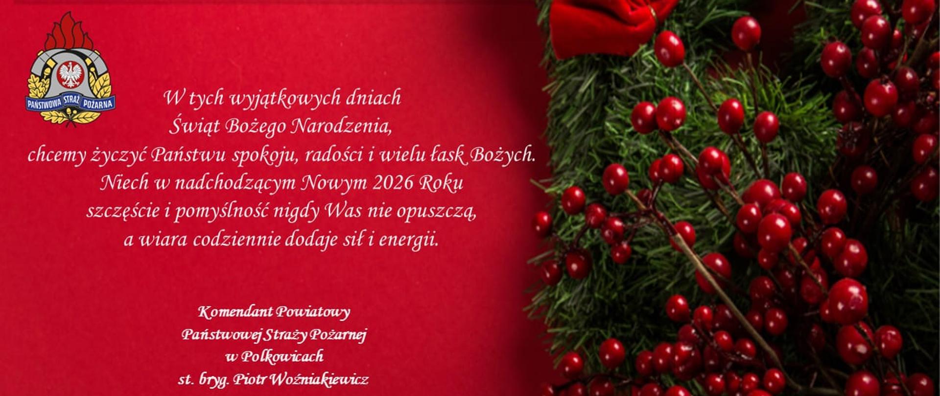 Bożonarodzeniowe i noworoczne życzenia od Komendanta Powiatowego