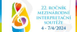 Na białym tle, po lewej stronie biały klucz wiolinowy na obszarze wypełnionym różnymi kolorami. Po prawej stronie 22. Międzynarodowy Konkurs Interpretacji Muzycznej OSTRAWA w jęz. słowackim.
