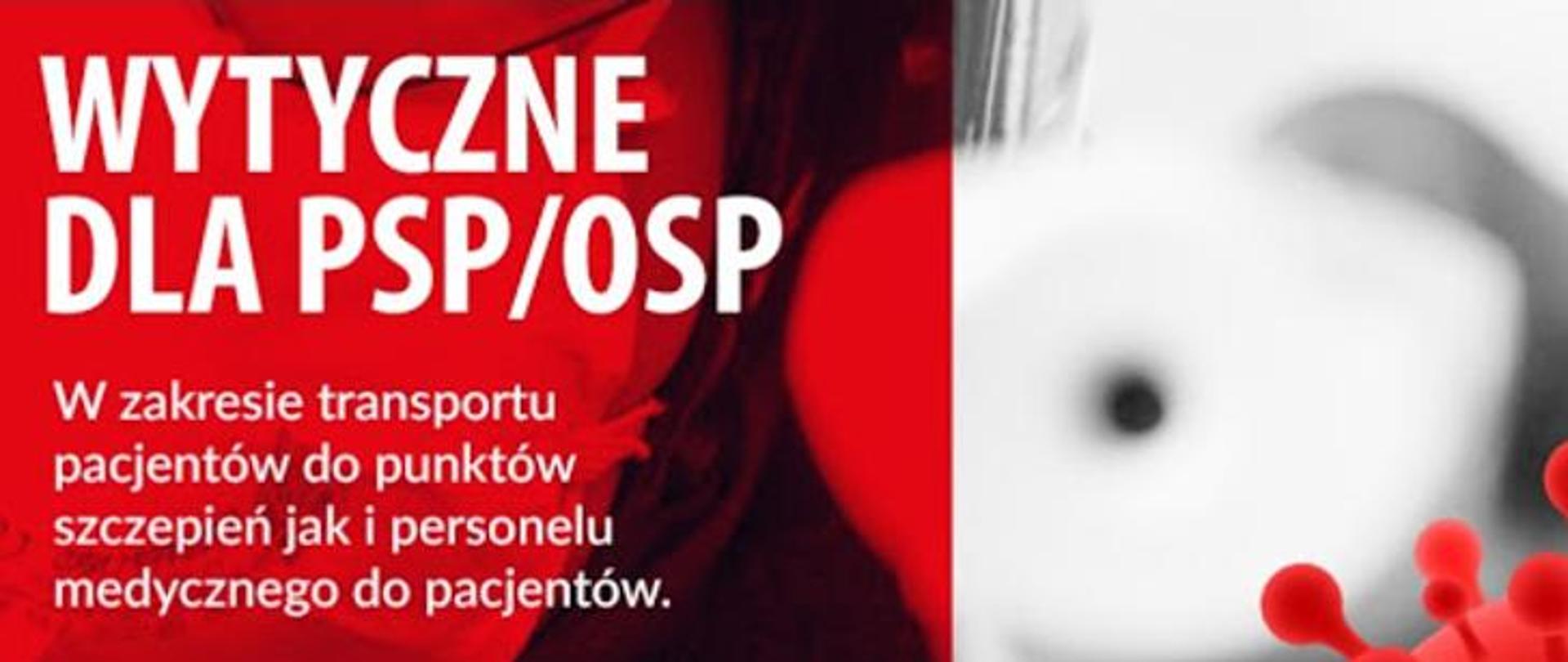 Wytyczne dla PSP/OSP w zakresie transportu pacjentów do punktów szczepień