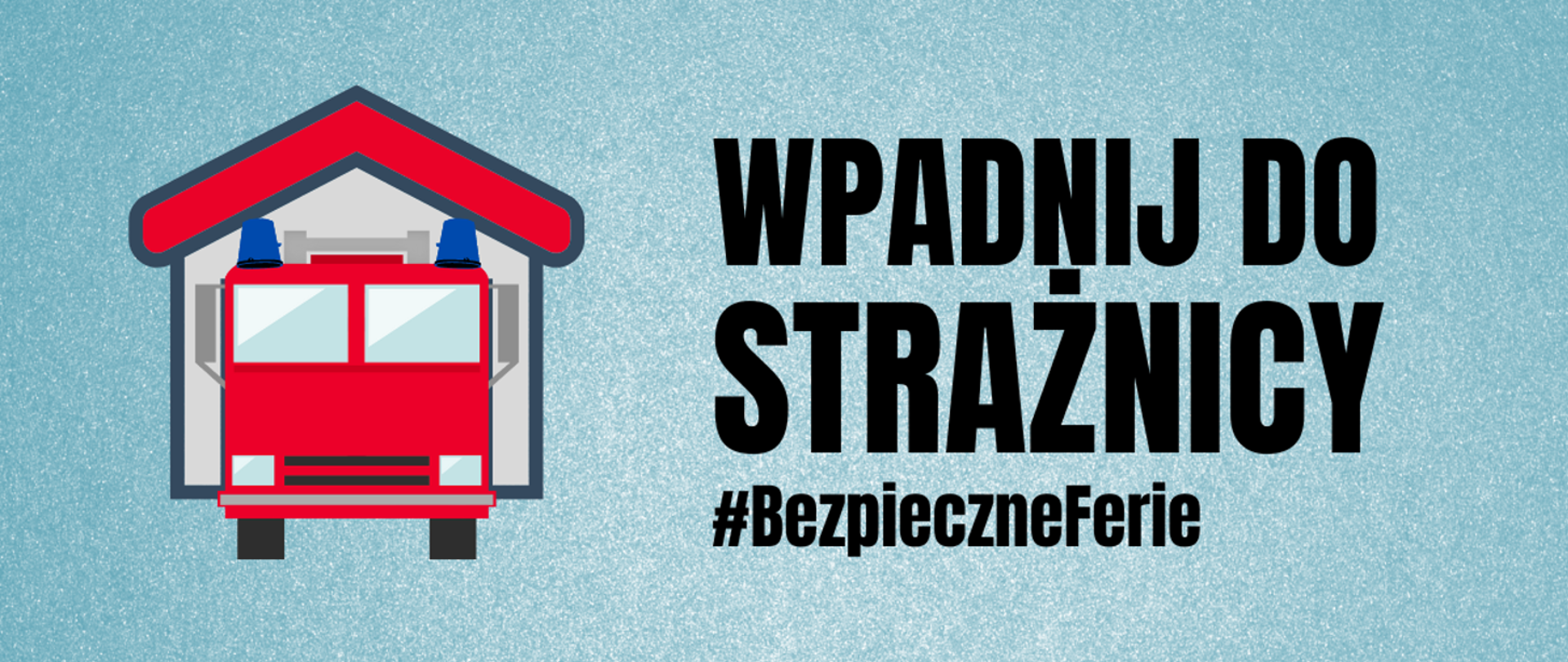 Grafika Wpadnij do strażnicy