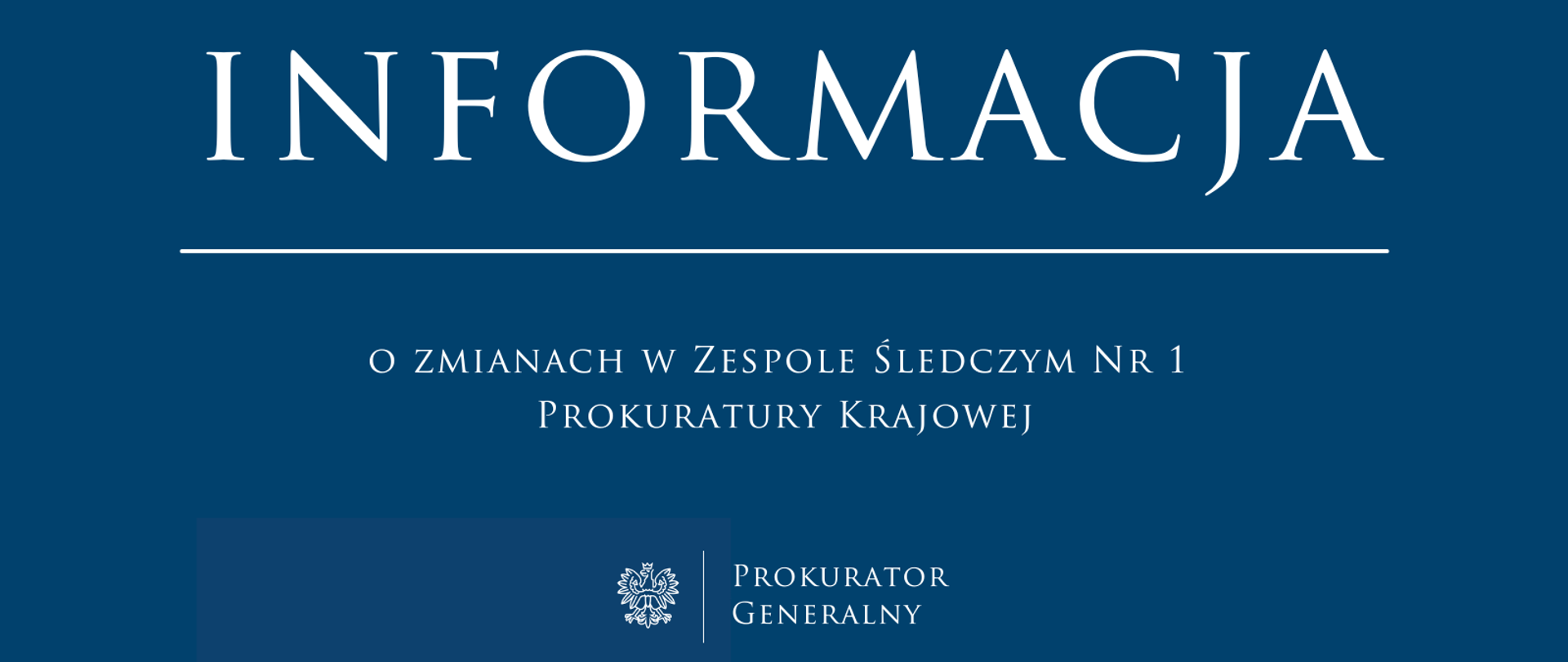 o zmianach w Zespole Śledczym Nr 1 Prokuratury Krajowej