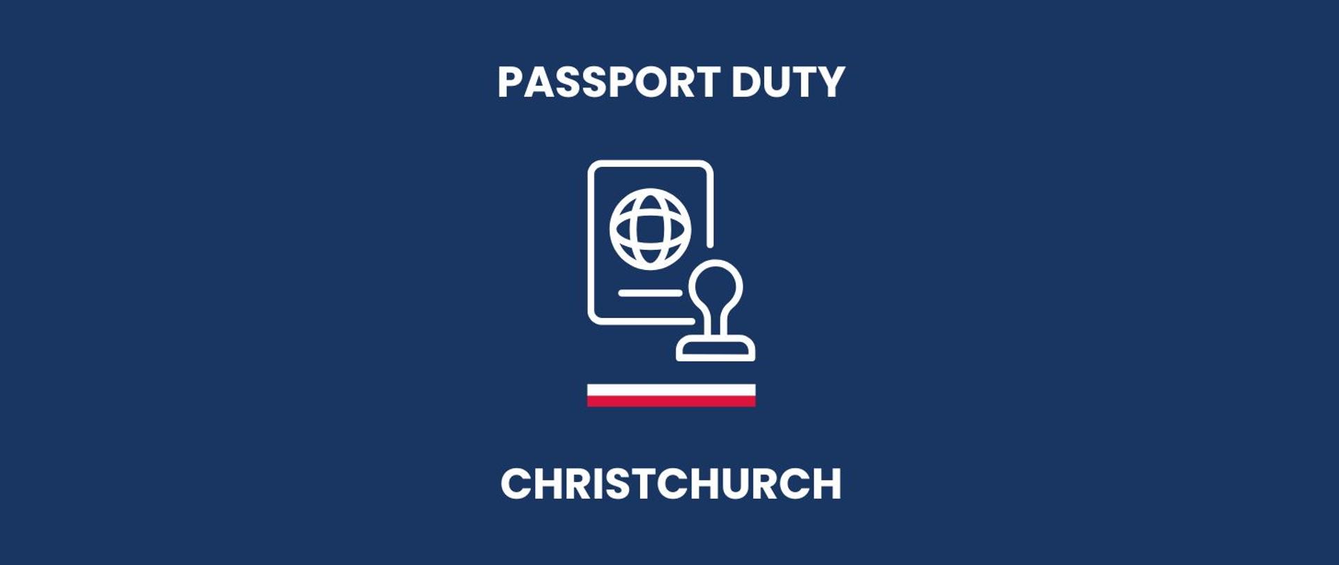 banner saying passport duty in Christchurch with a picture of a passsport and a stamp and a stripe in the colours of the Polish flag