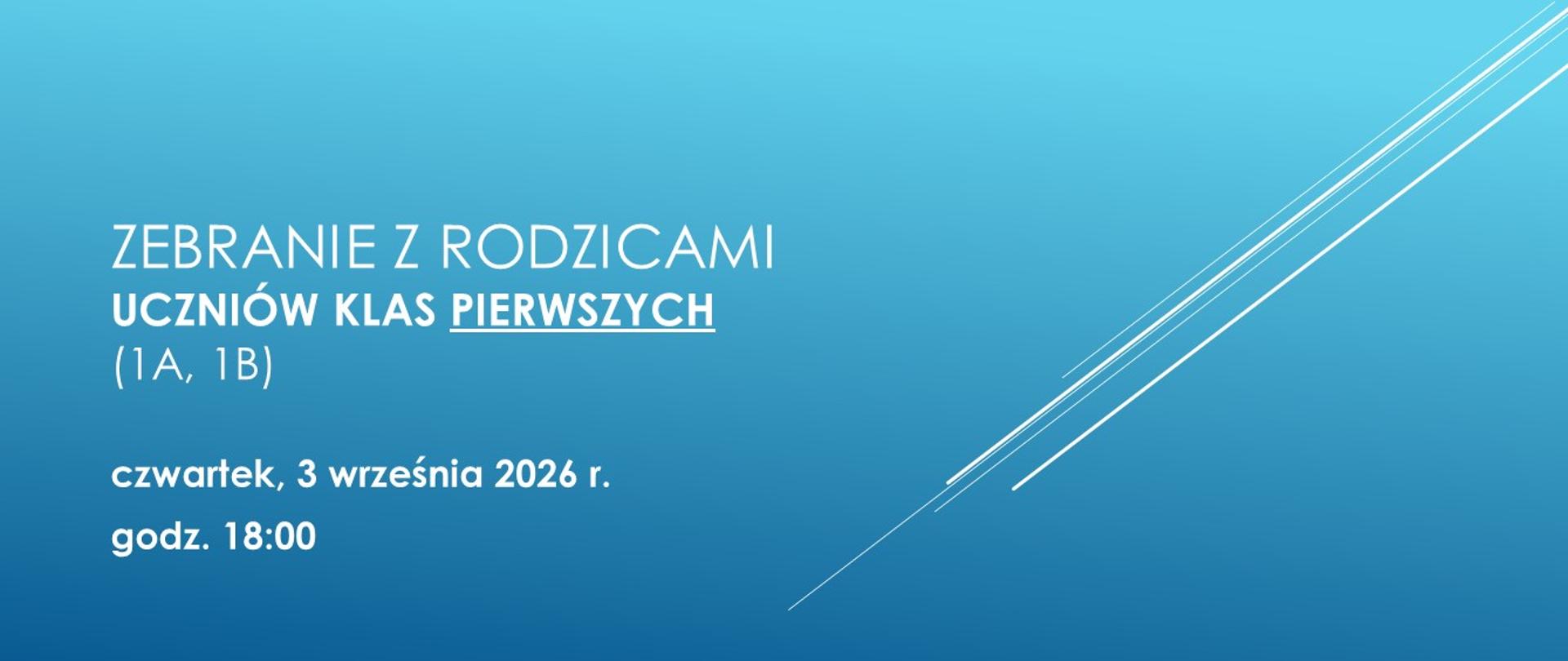 Zebranie z Rodzicami uczniów klas pierwszych informacja