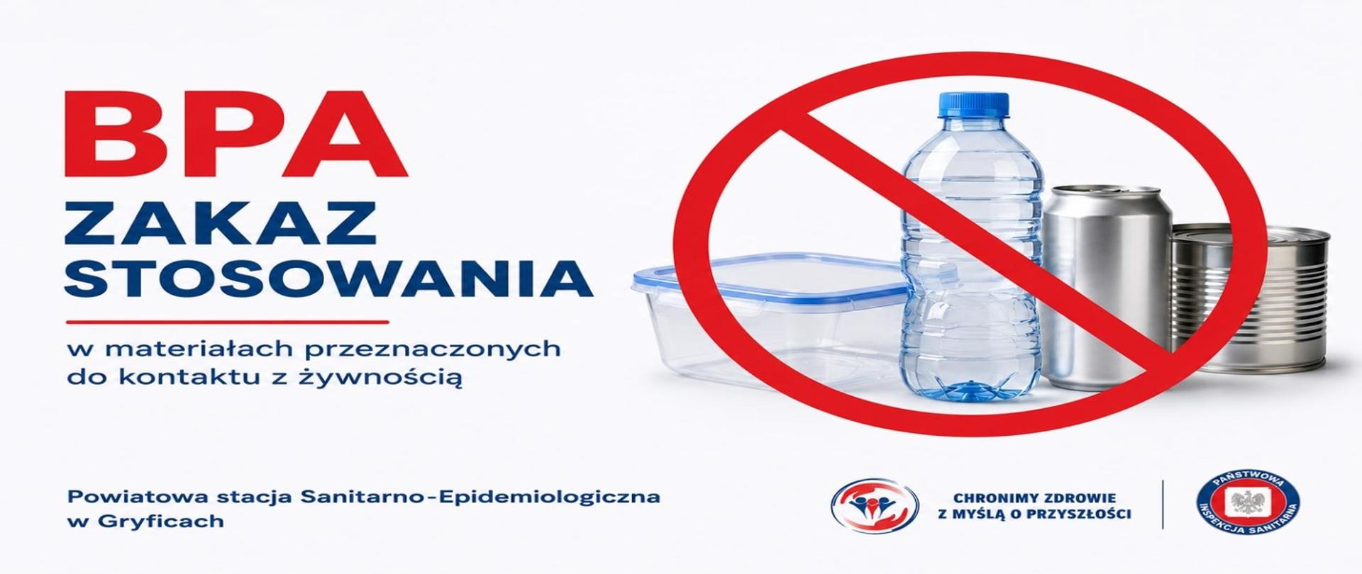 Grafika informująca o zakazie stosowania BPA w materiałach mających kontakt z żywnością, przedstawiająca przekreślone opakowania plastikowe i metalowe.