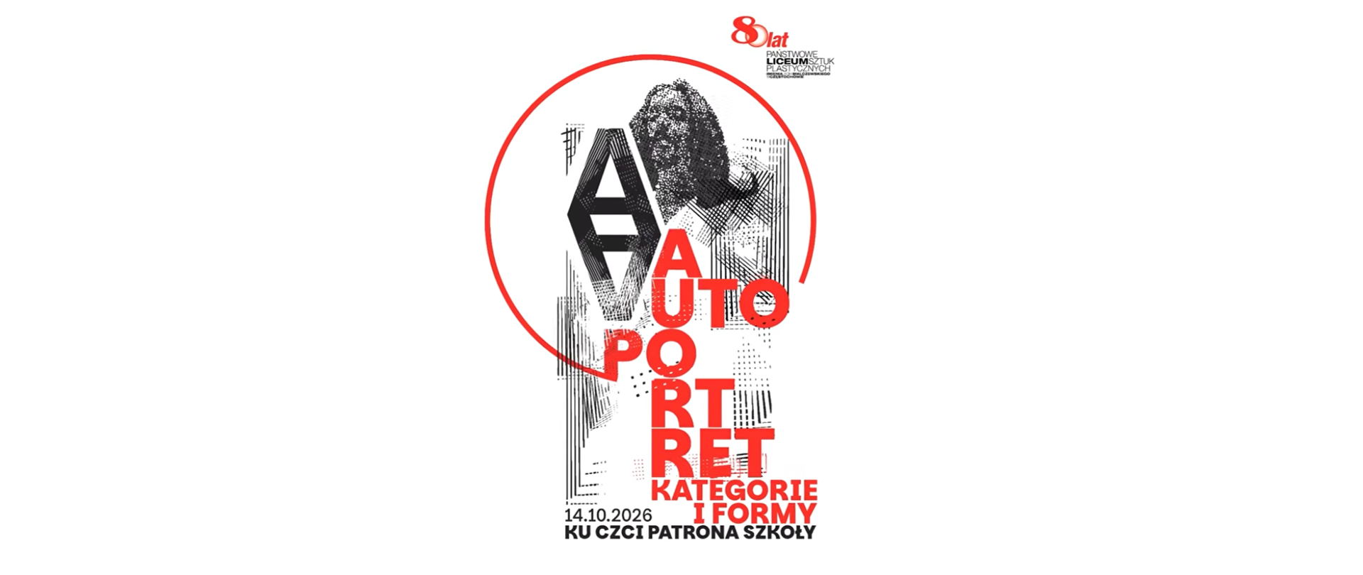 AUTOPORTRET. Kategorie i formy - KU CZCI PATRONA SZKOŁY
