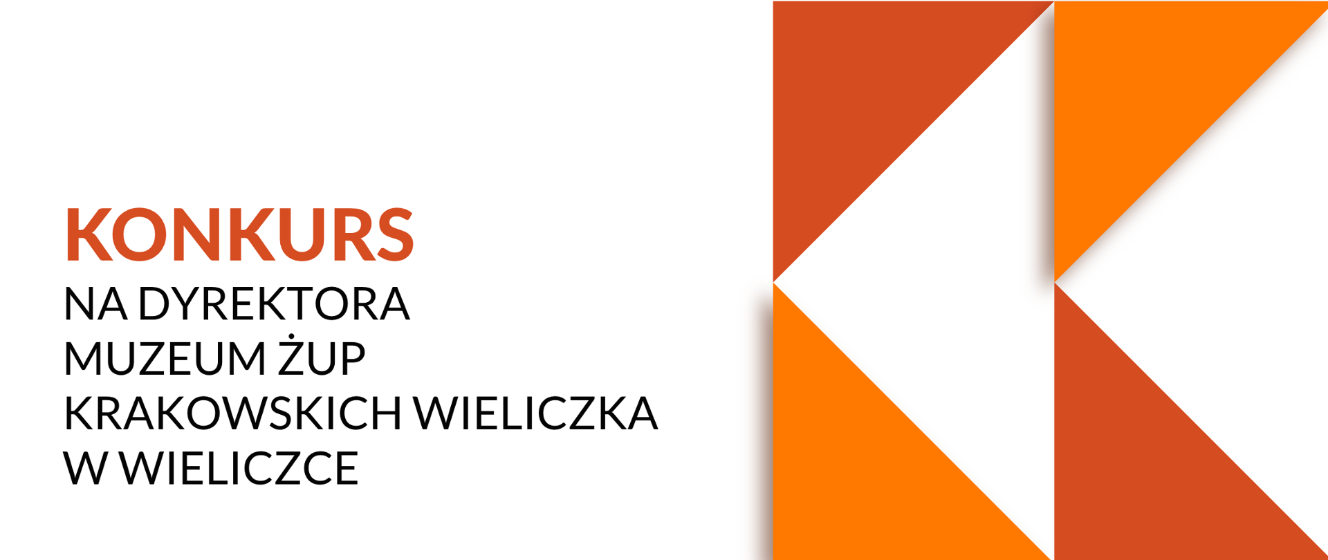 Konkurs na dyrektora Muzeum Żup Krakowskich Wieliczka w Wieliczce