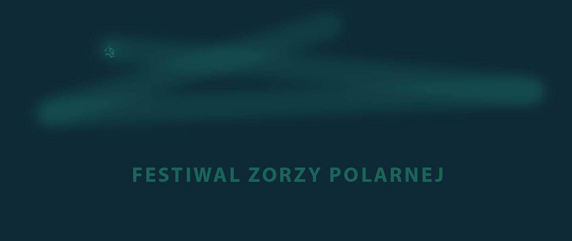 Festiwal Zorzy Polarnej