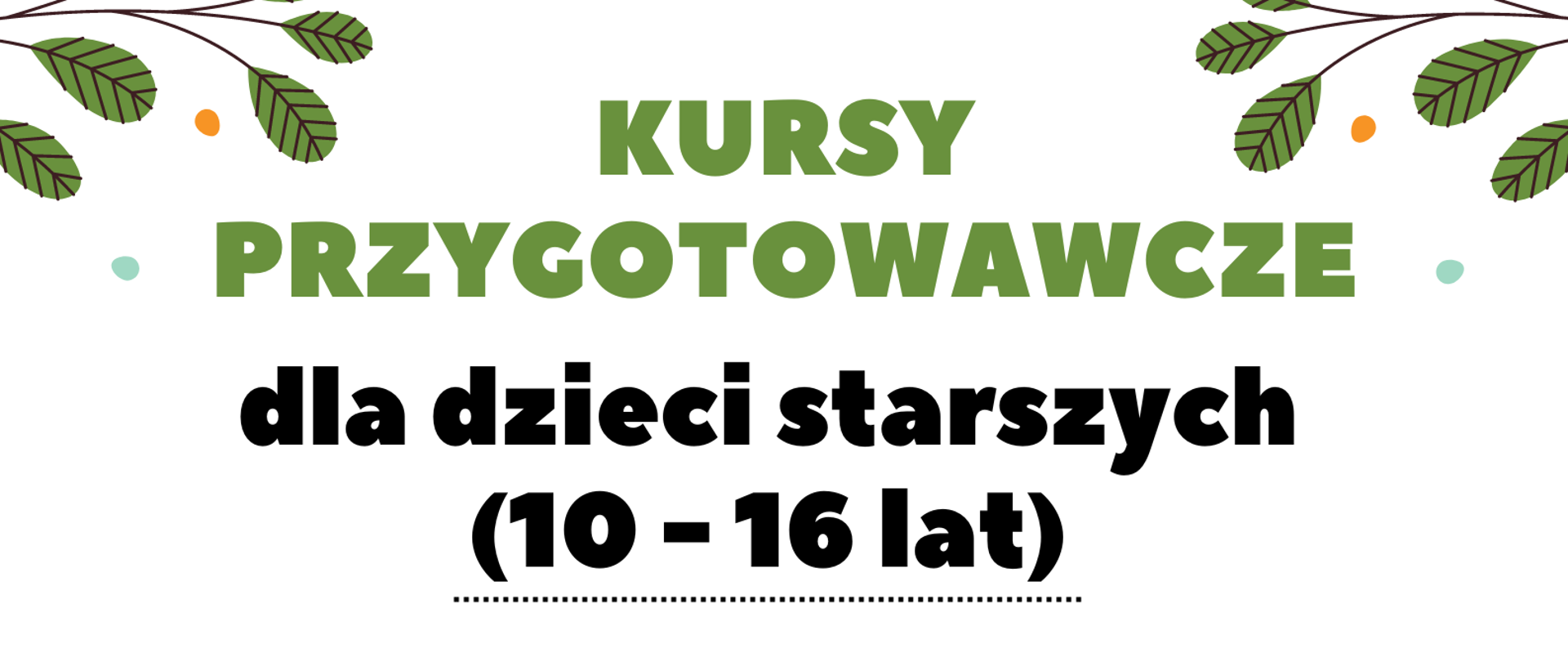 Plakat na białym tle. Na górze strony trzy błękitne kontury chmur. Na ich tle czarne litery, że PSM I st. w Oławie zaprasza na. Poniżej po lewej i prawej stronie dwie gałązki z zielonymi listkami skierowane do środka strony. Następnie informacja, że kursy przygotowawcze dla dzieci starszych (10 - 16 lat) odbędą się 15 maja 2024 r. oraz 17 maja 2024 r. w godzinach 17.00 - 18.00 w sali nr 13 szkoły. Na samym dole strony graficzne przedstawienie dzieci: po lewej stronie w pozycji siedzącej chłopiec w okularach czytający książkę, po prawej stronie w pozycji stojącej dziewczynka bawiąca się żółtą wstążką.