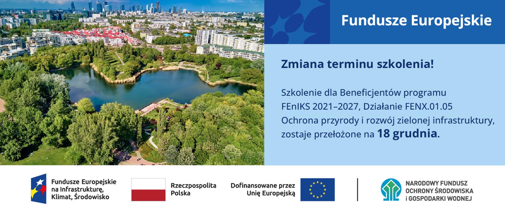 Grafika ilustracyjna. Zmiana terminu szkolenia. W stopce planszy ciąg logotypów: Fundusze Europejskie na Infrastrukturę, Klimat, Środowisko, flaga Rzeczypospolita Polska, flaga UE Dofinansowane przez Unię Europejską, logo NFOŚiGW.