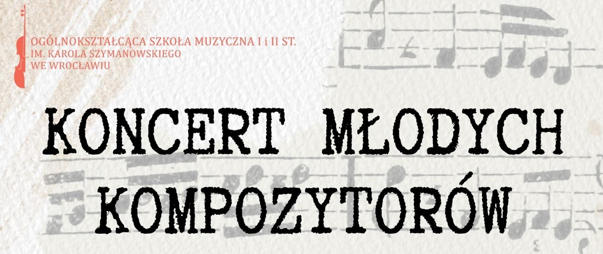 plakat zapowiadający Koncert szkolnego koła kompozytorskiego. Zawiera program koncertu