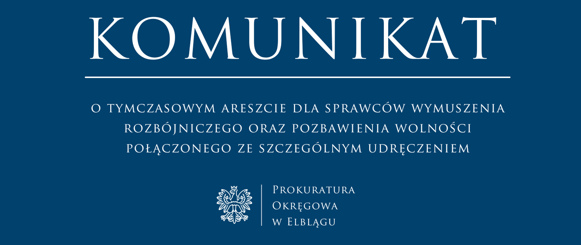  o tymczasowym areszcie dla sprawców wymuszenia rozbójniczego oraz pozbawienia wolności połączonego ze szczególnym udręczeniem
