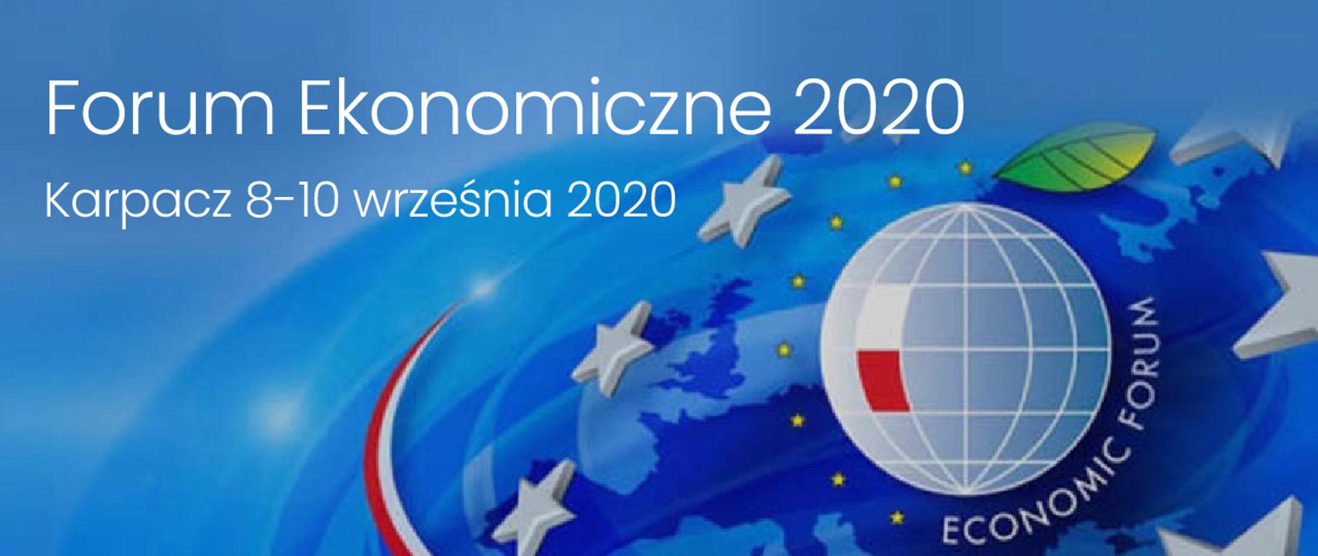 Na tle mapy przedstawiona kula ziemska z zaznaczonym flagą biało-czerwoną obszarem Polski. Na górze napis Forum Ekonomiczne 2020. Karpacz 8-10 września 2020. Całość na niebieskim tle.