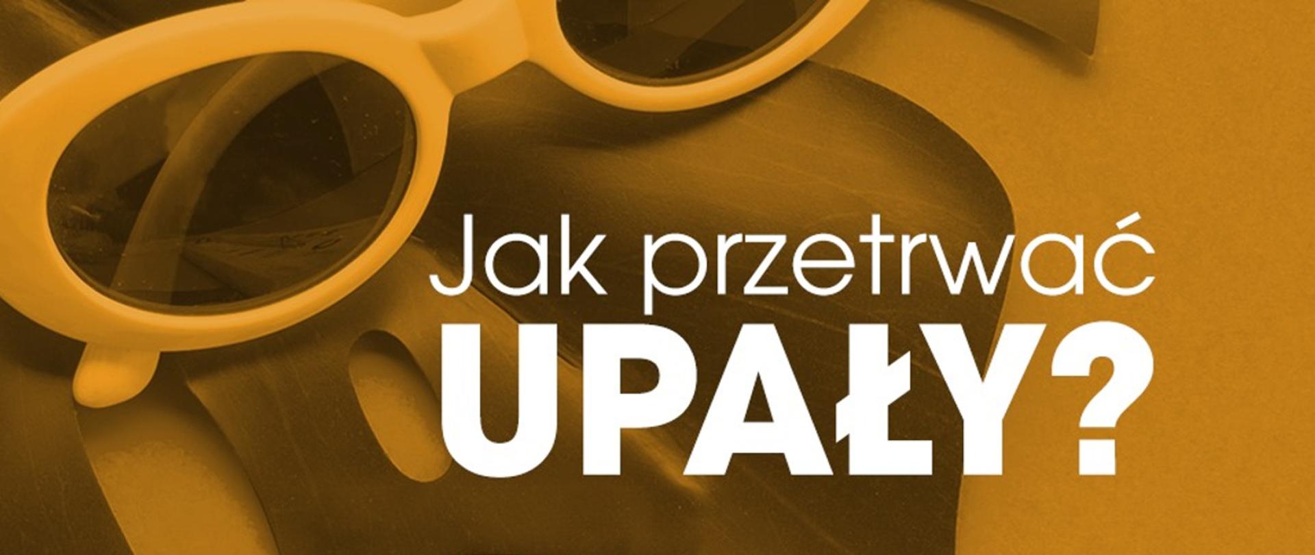 Jak przetrwac upały?