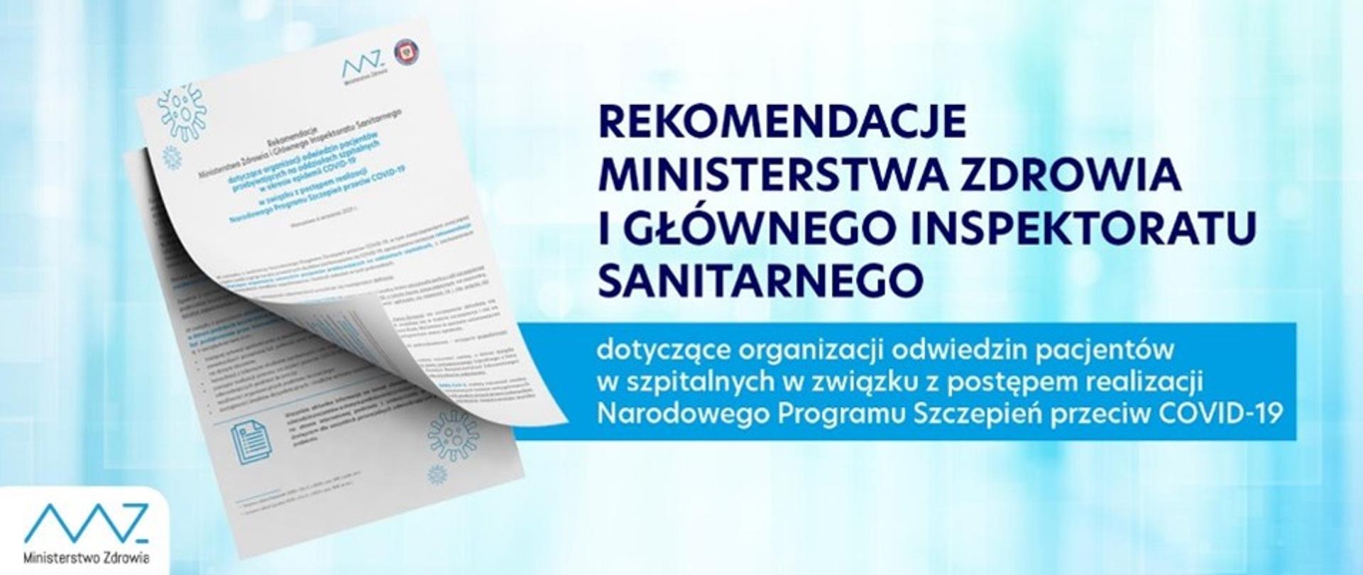 Rekomendacje Ministerstwa Zdrowia i Głównego Inspektoratu Sanitarnego dotyczące odwiedzin w szpitalach w związku z postępem realizacji Narodowego Programu Szczepień