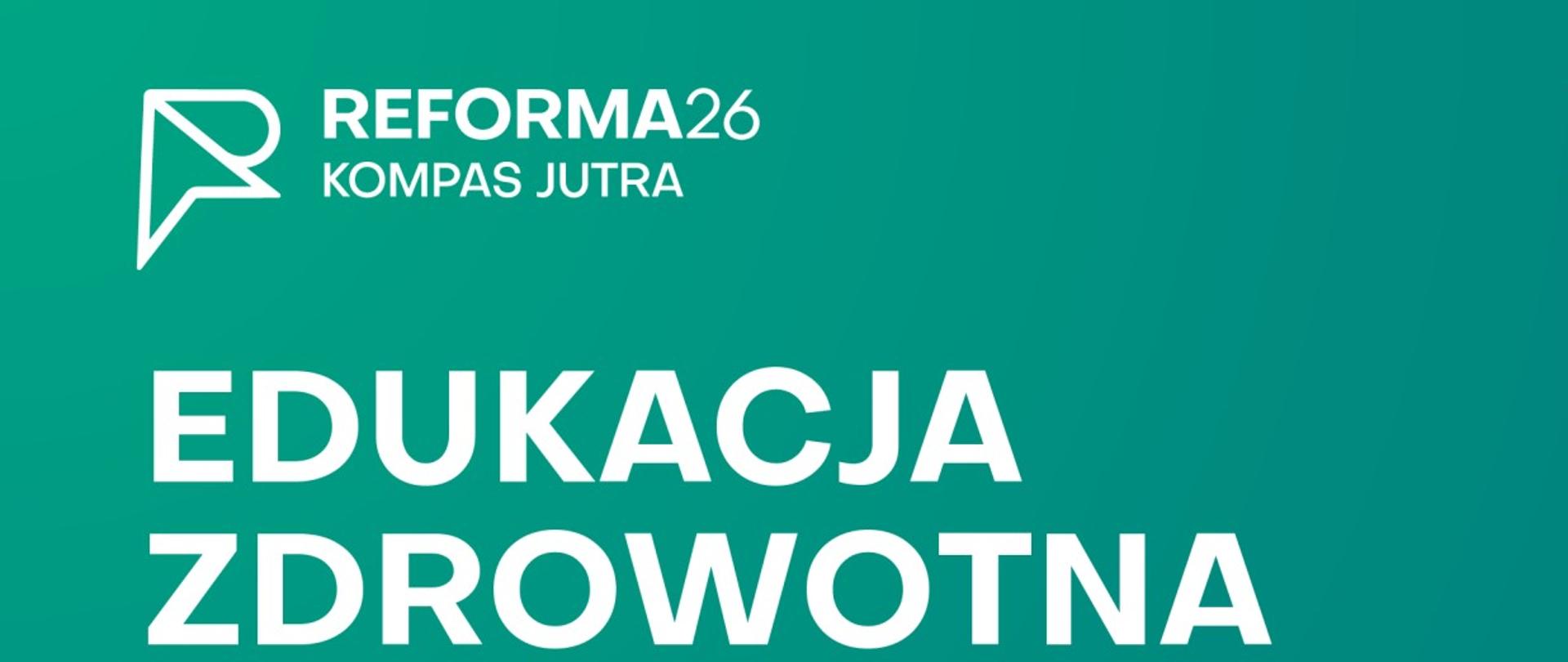 Edukacja zdrowotna - nowy przedmiot w szkole. 