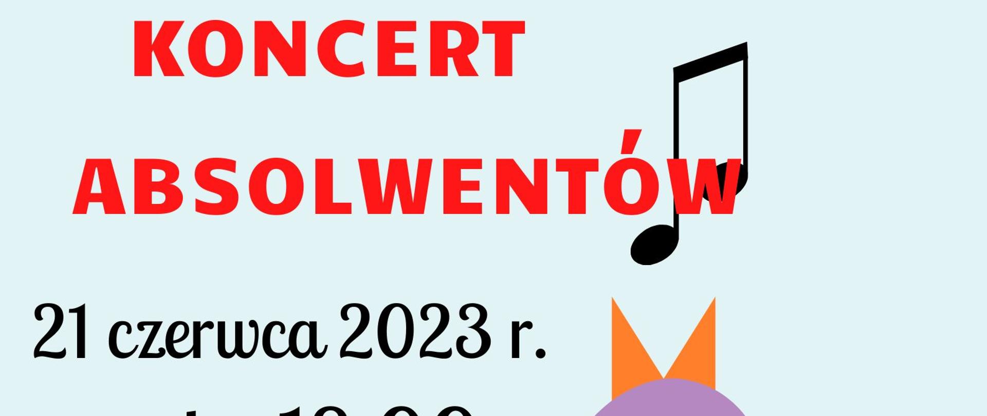 Plakat Koncert Absolwentów w dniu 21 czerwca 2023 r. godzina 18.00 w sali kameralnej PSM I stopnia w Iławie, ul. Kościuszki 18 w kolorze czarnym na niebieskim tle z grafiką śpiewającego ptaszka siedzącego na gałęzi z nutami w kolorze czarnym 