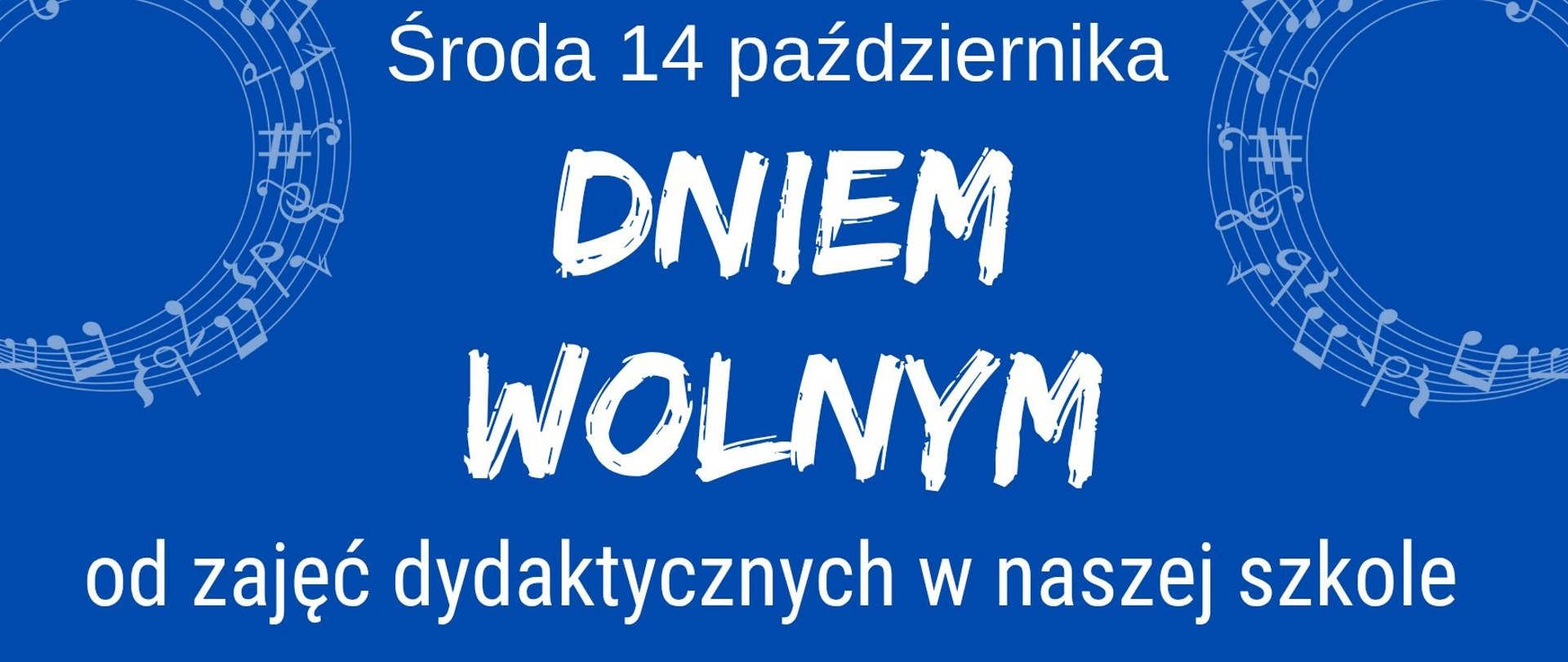 Ogłoszenie o dniu wolnym od zajęć dydaktycznych