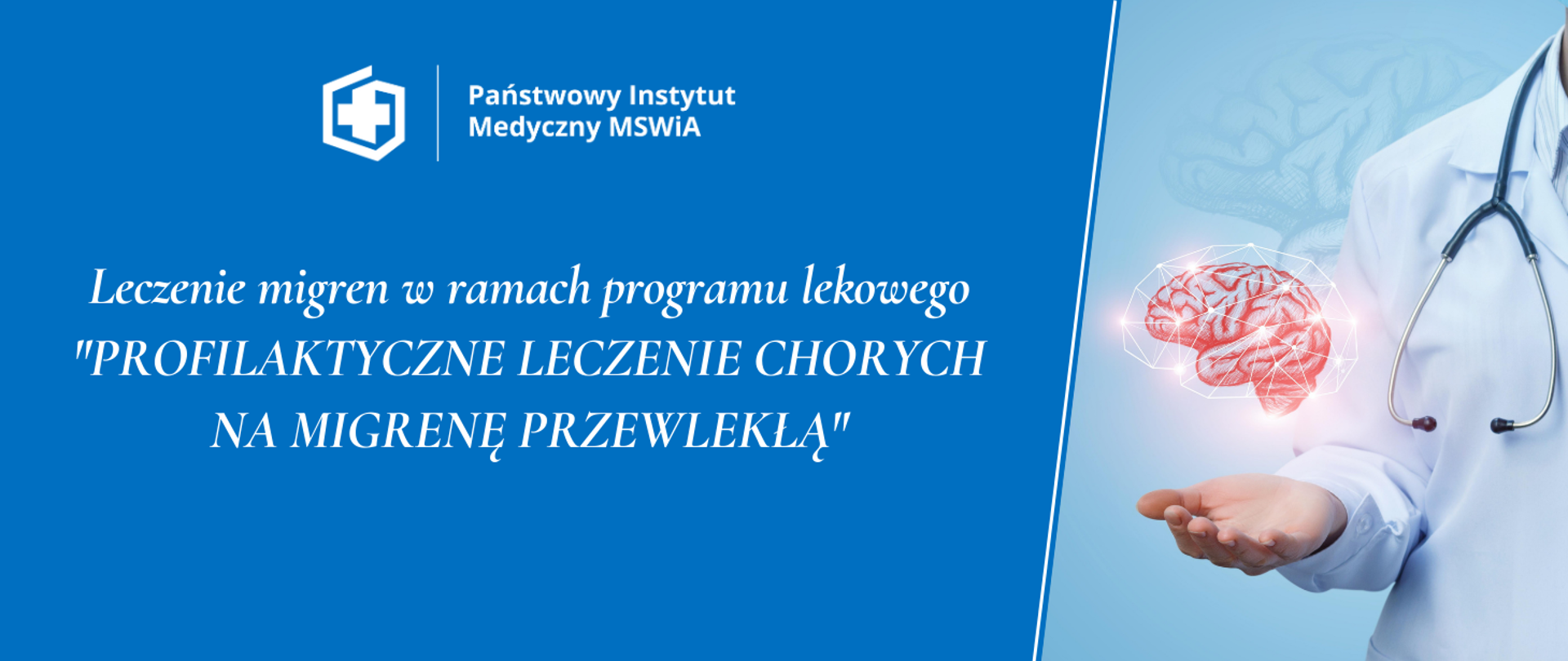 PROFILAKTYCZNE LECZENIE CHORYCH NA MIGRENĘ PRZEWLEKŁĄ