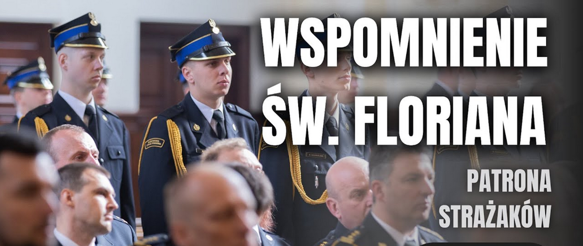 Uroczysta Msza Święta w intencji Strażaków oraz ich rodzin z okazji Dnia Strażaka