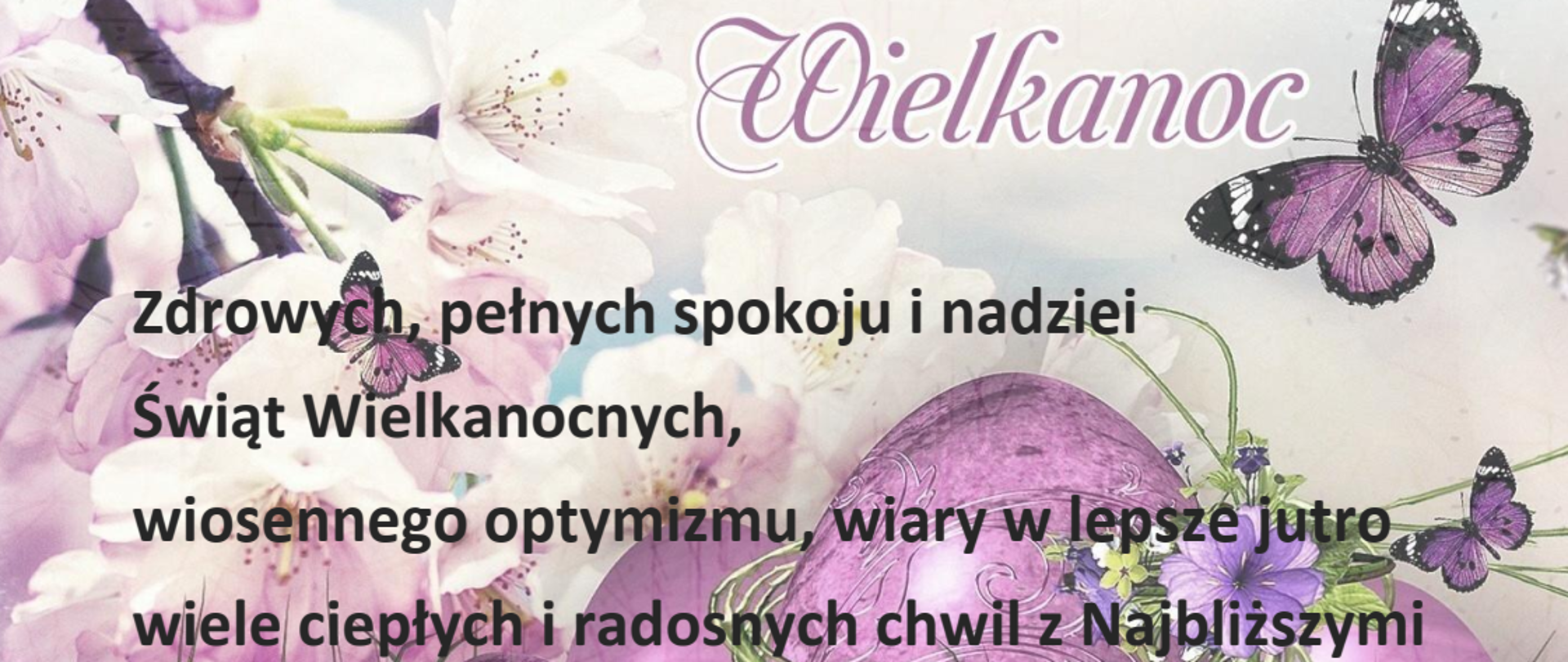 Kartka z życzeniami Wielkanocnymi na tle gałązki z kwiatami jabłoni i pisanek życzenia o treści: Zdrowych, pełnych spokoju i nadziei Świąt Wielkanocnych, wiosennego optymizmu, wiary w lepsze jutro wiele ciepłych i radosnych chwil z Najbliższymi życzy Dyrektor, Pracownicy i Uczniowie Państwowej Szkoły Muzycznej I i II st. im. I .J. Paderewskiego w Piotrkowie Trybunalskim
