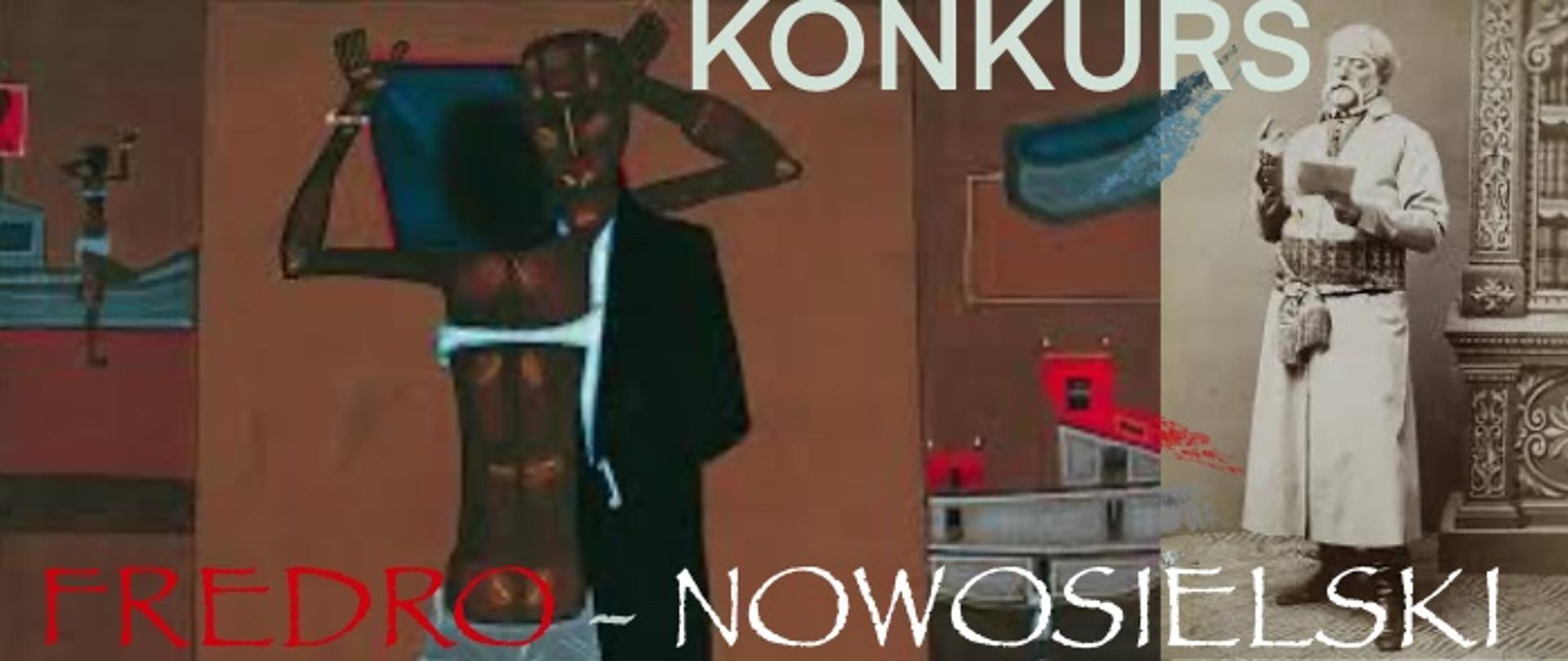 Fragment reprodukcji obrazu Jerzego Nowosielskiego pt. Tajemnica narzeczonych. Na obrazie widać kobietę i mężczyznę ustawionych twarzami do siebie, w bliskiej odległości, w uproszczonym, ikonicznym przedstawieniu figur. Inna część przedstawia czarno- białe zdjęcie postaci stojącej Ludwika Panczykowskiego jako Dyndalskiego w „Zemście” Aleksandra Fredry. Fot. Karol Beger z 1868 r. Ilustracja zawiera napisy: konkurs, Fredro - Nowosielski. 