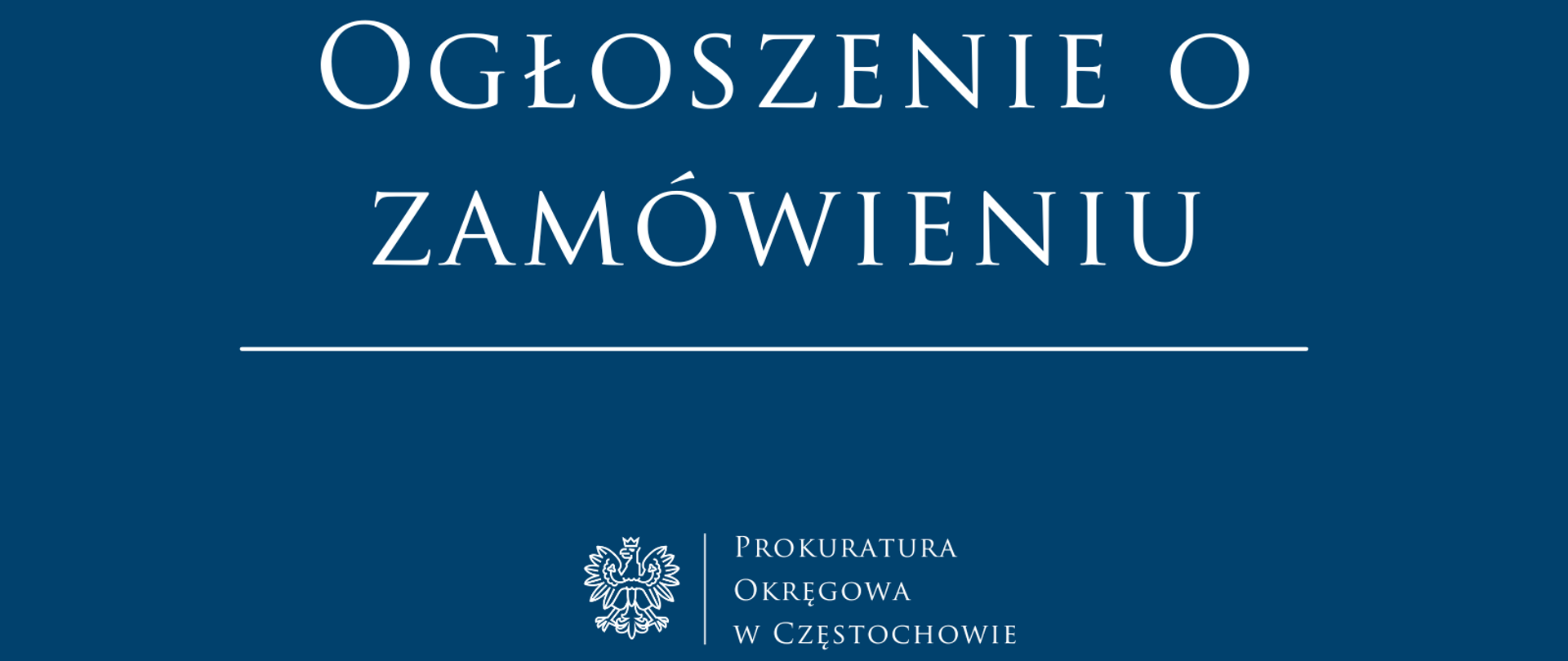 Ogłoszenie o zamówieniu