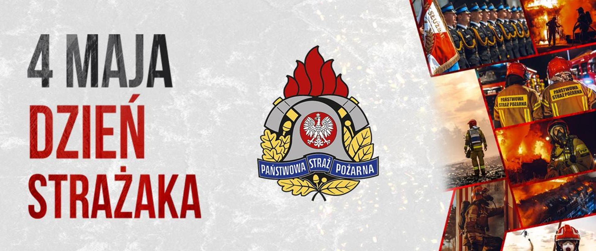 4 maja dzień strażaka, na środku logo Państwowej straży pożarnej