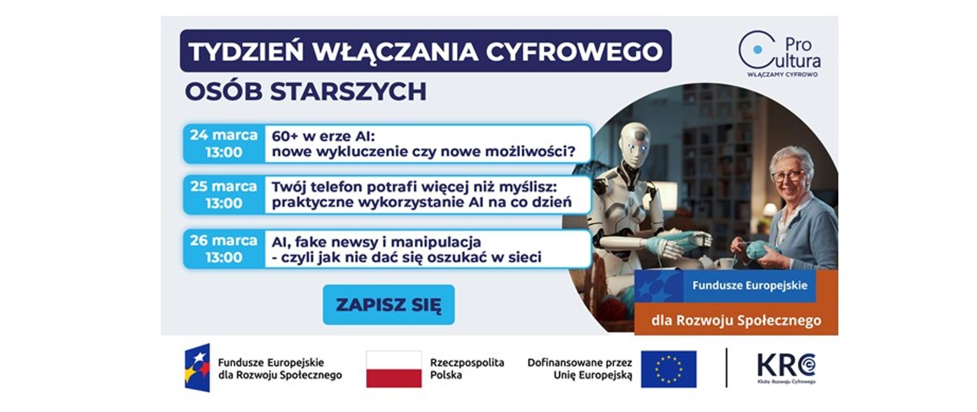 grafika przedstawia harmonogram wydarzeń online w ramach Tygodnia Włączania Cyfrowego Osób Starszych oraz zdjęcie starszej pani nawijającej włóczkę na motek, której pomaga przy tym humanoidalny robot.