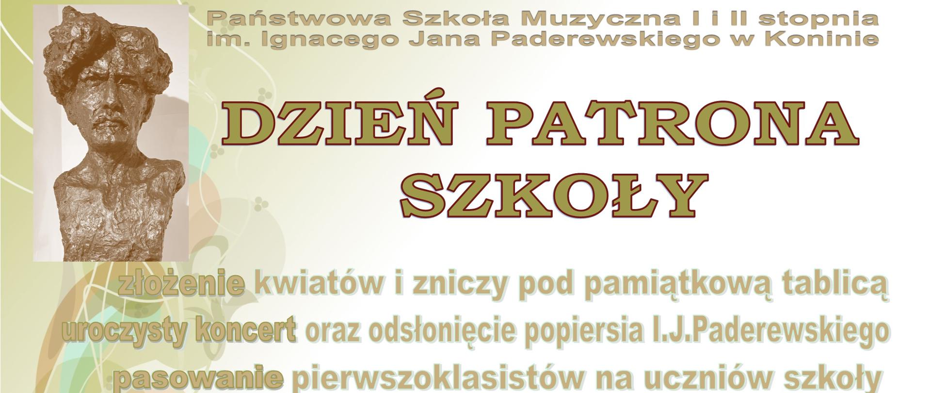 Grafika plakat na Dzień PAtrona 4 listopada 2022 godzina 16.00, w lewym górnym rogu zdjęcie popiersia I. J. Paderewskiego, na beżowym tle pięciolinia z nutami. W programie złożenie kwiatów pod tablicą pamiątkową, uroczysty koncert, pasowanie na ucznia