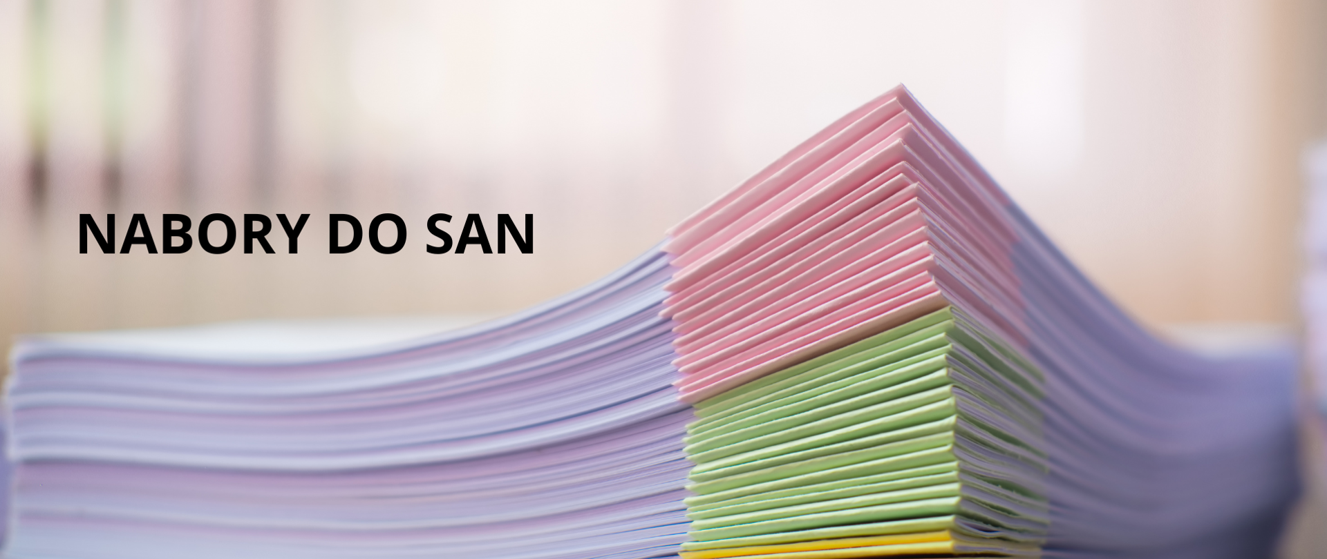 Plik dokumentów - napis: nabory do SAN