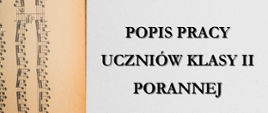 Na plakacie po lewej stronie widać nuty. Po prawej stronie widać tekst: "Popis pracy uczniów klasy drugiej porannej"