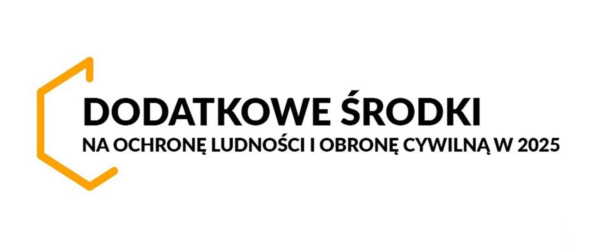Grafika z napisem: Dodatkowe środki na ochronę ludności i obronę cywilną w 2025