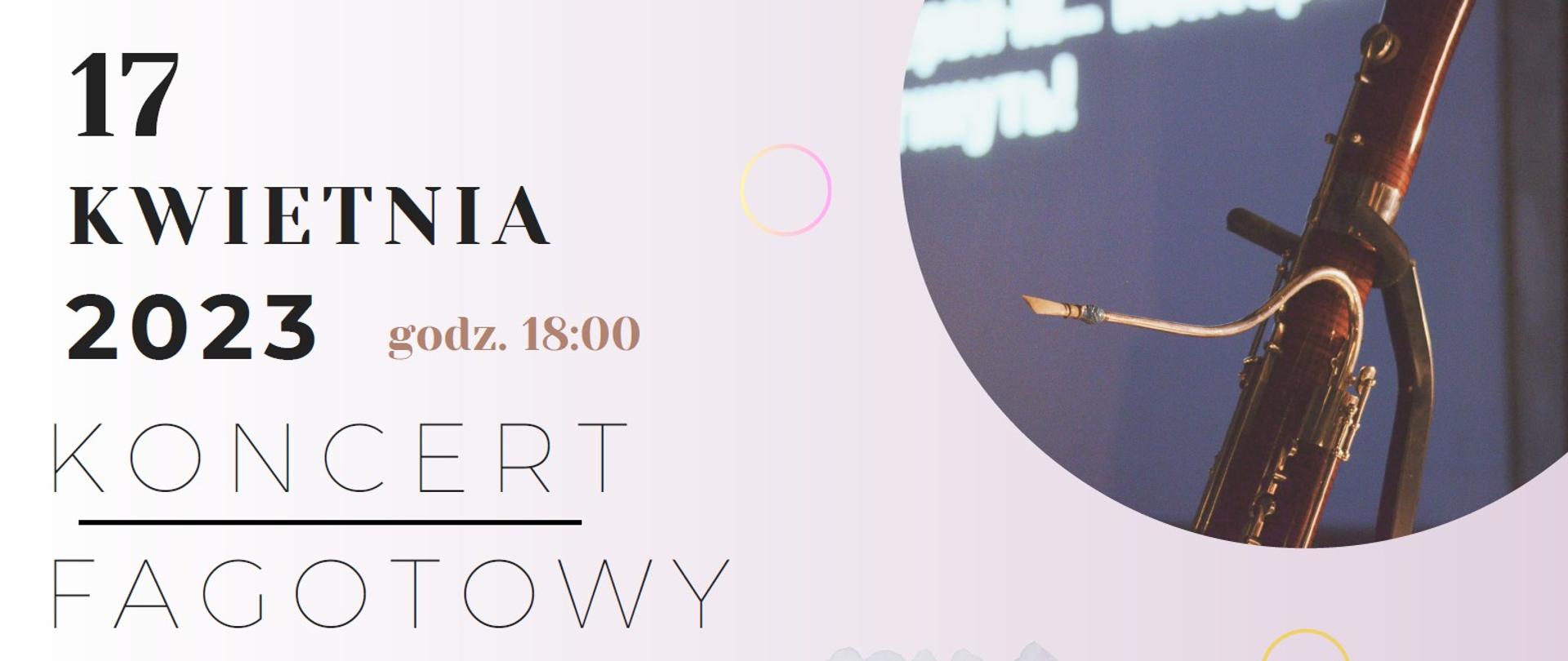 Plakat na pastelowym tle. W górnym prawym rogu fagot umieszczony w okrągłej ramie. W lewym górnym rogu data i nazwa koncertu. Po środku program koncertu. W lewym dolnym rogu wykonawcy koncertu. W prawym dolnym rogu miejsce koncertu.
