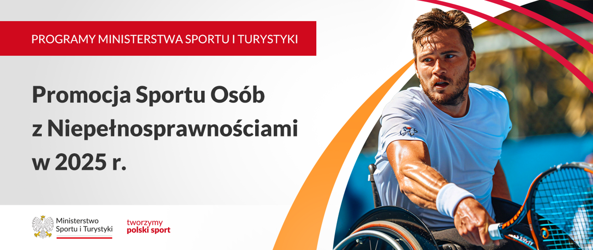 grafika programu promocji osób niepełnosprawnych. Po prawej stronie zdjęcie chłopaka na wózku inwalidzkim, po lewej stronie nazwa programu, w dolnym lewym rogu logo ministerstwa i slogan