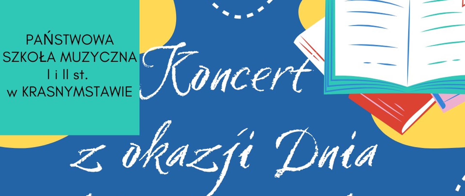 Plakat przedstawia zapowiedź koncertu z okazji Dnia Edukacji Narodowej na niebieskim tle widnieje biały napis Koncert z okazji Dnia Edukacji Narodowej Aula 22 października 2024 godz.16.00 w programie Chór, soliści, zespoły i orkiestra serdecznie zapraszamy, na dole plakatu artykuły szkolne