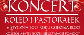 Grafika informująca o koncercie kolęd i pastorałek. Tło czerwone, wkoło motywy świąteczne, logo szkoły.