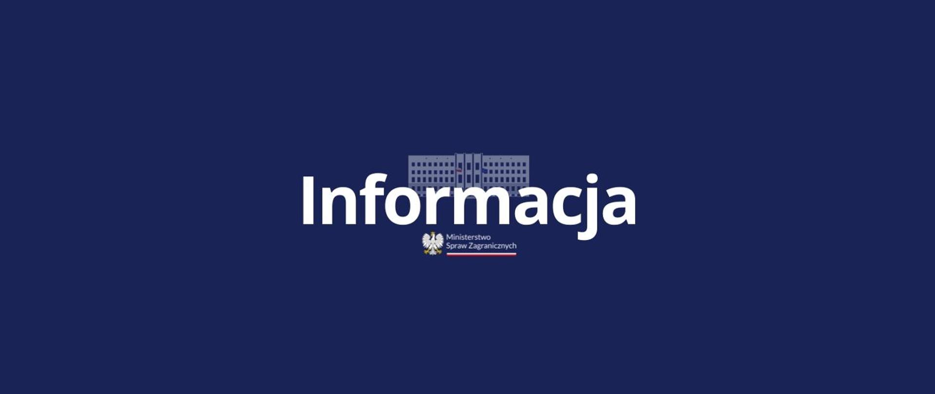 Grafika z napisem Informacja i logotypem MSZ